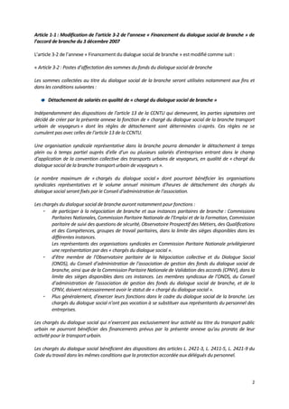 2
Article 1-1 : Modification de l’article 3-2 de l’annexe « Financement du dialogue social de branche » de
l’accord de bra...