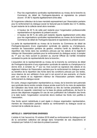 PROJET
2
- Pour les organisations syndicales représentatives au niveau de la branche du
Commerce de détail de l’horlogerie...