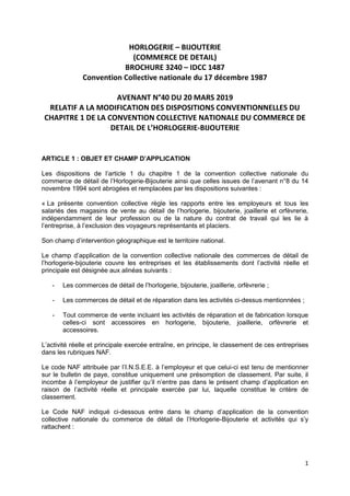 1
HORLOGERIE – BIJOUTERIE
(COMMERCE DE DETAIL)
BROCHURE 3240 – IDCC 1487
Convention Collective nationale du 17 décembre 19...