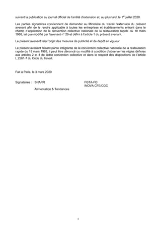 3
suivant la publication au journal officiel de l’arrêté d’extension et, au plus tard, le 1er
juillet 2020.
Les parties si...