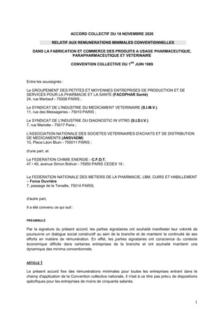 1
ACCORD COLLECTIF DU 18 NOVEMBRE 2020
RELATIF AUX REMUNERATIONS MINIMALES CONVENTIONNELLES
DANS LA FABRICATION ET COMMERC...