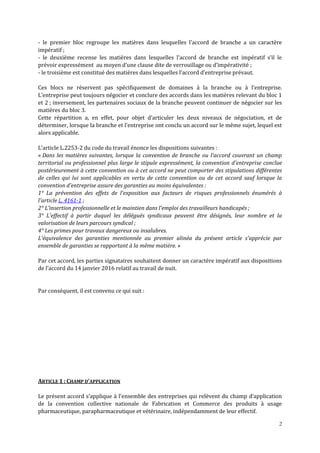 2
- le premier bloc regroupe les matières dans lesquelles l’accord de branche a un caractère
impératif ;
- le deuxième rec...