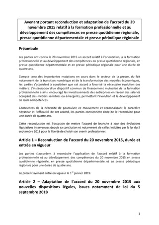 1
Avenant portant reconduction et adaptation de l’accord du 20
novembre 2015 relatif à la formation professionnelle et au
...