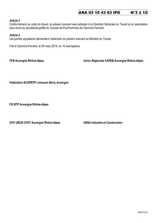 ARA 03 15 43 63 IPD SAL N°3 ≤ 10
Page 2 sur 2
Article 3
Conformément au code du travail, le présent avenant sera adressé à...