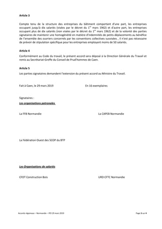 Accords régionaux – Normandie – IPD 29 mars 2019 Page 3 sur 4
Article 3
Compte tenu de la structure des entreprises du bât...