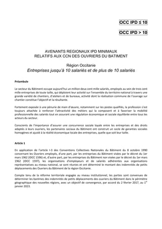 OCC IPD ≤ 10
OCC IPD > 10
AVENANTS REGIONAUX IPD MINIMAUX
RELATIFS AUX CCN DES OUVRIERS DU BATIMENT
Région Occitanie
Entre...