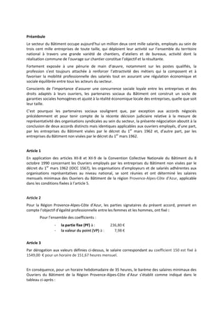Préambule
Le secteur du Bâtiment occupe aujourd’hui un million deux cent mille salariés, employés au sein de
trois cent mi...