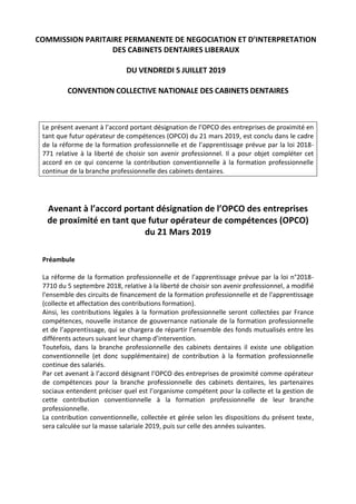 COMMISSION PARITAIRE PERMANENTE DE NEGOCIATION ET D’INTERPRETATION
DES CABINETS DENTAIRES LIBERAUX
DU VENDREDI 5 JUILLET 2...