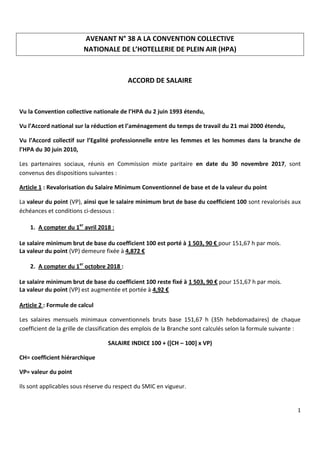 1
AVENANT N° 38 A LA CONVENTION COLLECTIVE
NATIONALE DE L’HOTELLERIE DE PLEIN AIR (HPA)
ACCORD DE SALAIRE
Vu la Convention...