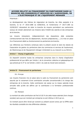 1
ACCORD RELATIF AU FINANCEMENT DU PARITARISME DANS LA
BRANCHE DES COMMERCES ET SERVICES DE L’AUDIOVISUEL, DE
L’ELECTRONIQ...