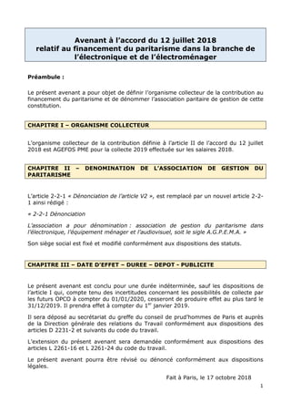 1
Avenant à l’accord du 12 juillet 2018
relatif au financement du paritarisme dans la branche de
l’électronique et de l’él...