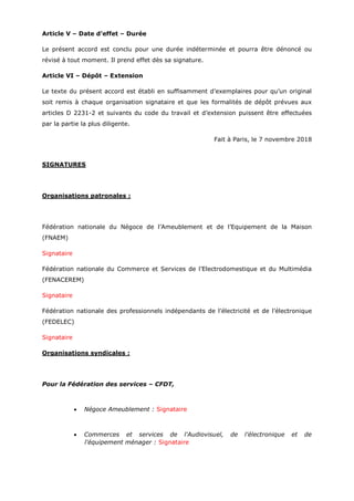 Article V – Date d’effet – Durée
Le présent accord est conclu pour une durée indéterminée et pourra être dénoncé ou
révisé...