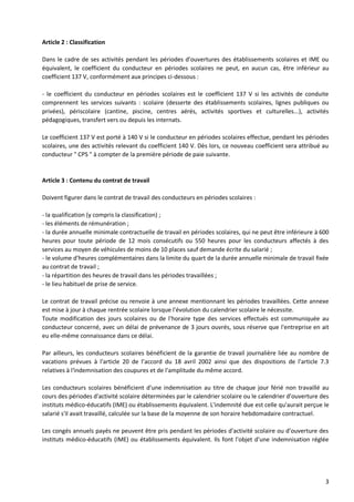 3
Article 2 : Classification
Dans le cadre de ses activités pendant les périodes d’ouvertures des établissements scolaires...