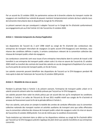 Par un accord du 21 octobre 2020, les partenaires sociaux de la branche urbaine du transport routier de
voyageurs ont mani...