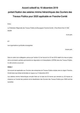 Accord collectif du 10 décembre 2019
portant fixation des salaires minima hiérarchiques des Ouvriers des
Travaux Publics p...