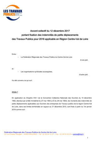 1
Accord collectif du 12 décembre 2017
portant fixation des indemnités de petits déplacements
des Travaux Publics pour 201...