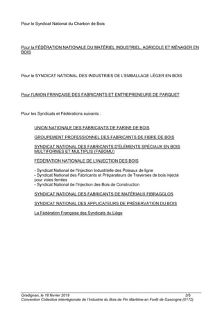 Gradignan, le 18 février 2019 3/5
Convention Collective interrégionale de l’Industrie du Bois de Pin Maritime en Forêt de ...