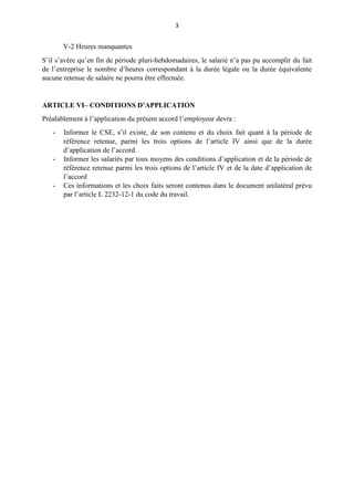 3
V-2 Heures manquantes
S’il s’avère qu’en fin de période pluri-hebdomadaires, le salarié n’a pas pu accomplir du fait
de ...