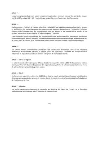 Article 2 :
Les parties signataires du présent accord conviennent que le salaire minimum mensuel des salariés des groupes
...