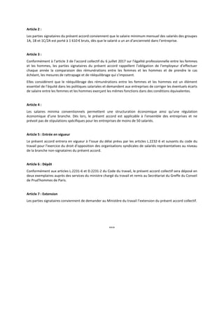 Article 2 :
Les parties signataires du présent accord conviennent que le salaire minimum mensuel des salariés des groupes
...