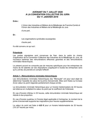 1
AVENANT DU 7 JUILLET 2020
A LA CONVENTION COLLECTIVE DU JURA
DU 11 JANVIER 2019
Entre :
L’Union des Industries et Métier...