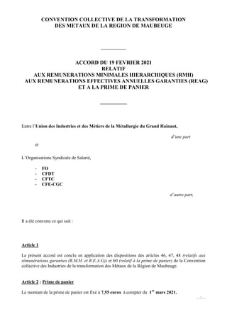 CONVENTION COLLECTIVE DE LA TRANSFORMATION
DES METAUX DE LA REGION DE MAUBEUGE
___________
ACCORD DU 19 FEVRIER 2021
RELAT...