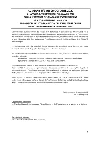 1
AVENANT N°3 DU 29 OCTOBRE 2020
A L’ACCORD DEPARTEMENTAL DU 09 AVRIL 2018
SUR LA FERMETURE DES MAGASINS D’AMEUBLEMENT
& D...