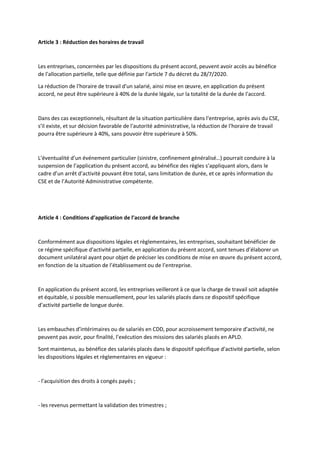 Article 3 : Réduction des horaires de travail
Les entreprises, concernées par les dispositions du présent accord, peuvent ...