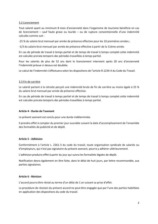 2
3.2 Licenciement
Tout salarié ayant au minimum 8 mois d’ancienneté dans l’organisme de tourisme bénéficie en cas
de lice...