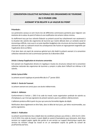 CONVENTION COLLECTIVE NATIONALE DES ORGANISMES DE TOURISME
DU 5 FEVRIER 1996
AVENANT N°26 RELATIF A LA VALEUR DU POINT
Pré...