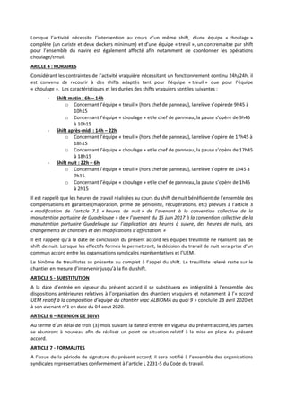 PROJET
Lorsque l’activité nécessite l’intervention au cours d’un même shift, d’une équipe « choulage »
complète (un carist...