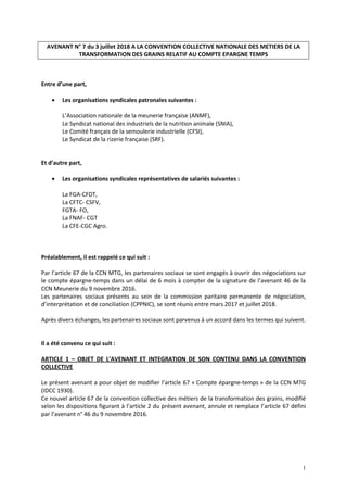 1
AVENANT N° 7 du 3 juillet 2018 A LA CONVENTION COLLECTIVE NATIONALE DES METIERS DE LA
TRANSFORMATION DES GRAINS RELATIF ...