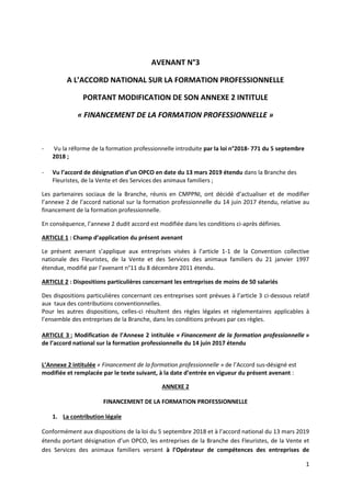 1
AVENANT N°3
A L’ACCORD NATIONAL SUR LA FORMATION PROFESSIONNELLE
PORTANT MODIFICATION DE SON ANNEXE 2 INTITULE
« FINANCE...