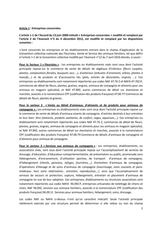 2
Article 1 : Entreprises concernées
L’article 1-1 de l’Accord du 13 juin 2000 intitulé « Entreprises concernées » modifié...