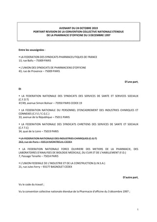 1
AVENANT DU 24 OCTOBRE 2019
PORTANT REVISION DE LA CONVENTION COLLECTIVE NATIONALE ETENDUE
DE LA PHARMACIE D’OFFICINE DU ...