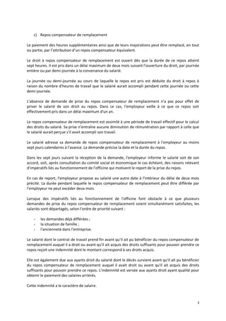 3
c) Repos compensateur de remplacement
Le paiement des heures supplémentaires ainsi que de leurs majorations peut être re...