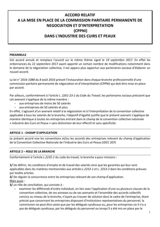 1
ACCORD RELATIF
A LA MISE EN PLACE DE LA COMMISSION PARITAIRE PERMANENTE DE
NEGOCIATION ET D’INTERPRETATION
(CPPNI)
DANS ...