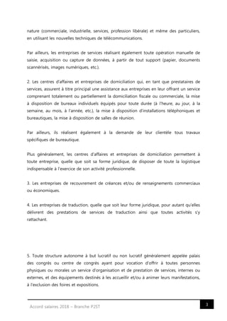 3Accord salaires 2018 – Branche P2ST
nature (commerciale, industrielle, services, profession libérale) et même des particu...