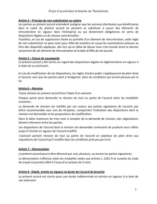 Projet d’accord dans la branche du Thermalisme
3
Article 4 – Principe de non-substitution au salaire
Les parties au présen...