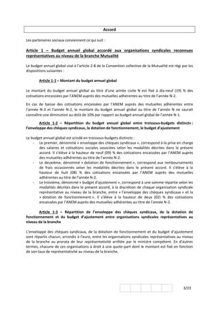 3/23
Accord
Les partenaires sociaux conviennent ce qui suit :
Article 1 – Budget annuel global accordé aux organisations s...