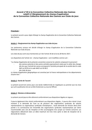 1
Accord n°29 à la Convention Collective Nationale des Casinos
relatif à l'élargissement du champ d'application
de la Conv...