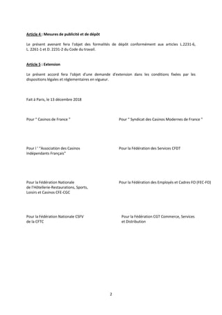 2
Article 4 : Mesures de publicité et de dépôt
Le présent avenant fera l'objet des formalités de dépôt conformément aux ar...