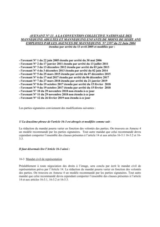AVENANT N° 13 A LA CONVENTION COLLECTIVE NATIONALE DES
MANNEQUINS ADULTES ET MANNEQUINS ENFANTS DE MOINS DE SEIZE ANS
EMPL...