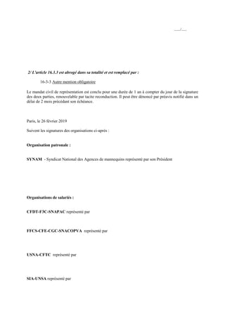 ....../.....
2/ L'article 16.3.3 est abrogé dans sa totalité et est remplacé par :
16-3-3 Autre mention obligatoire
Le man...