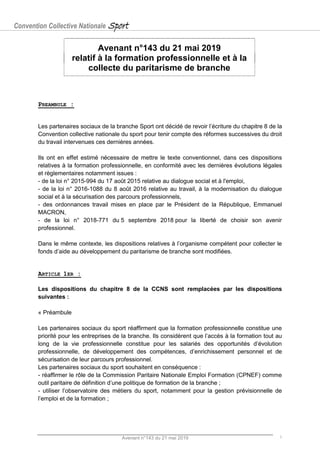 Convention Collective Nationale Sport
Avenant n°143 du 21 mai 2019 1
Avenant n°143 du 21 mai 2019
relatif à la formation p...
