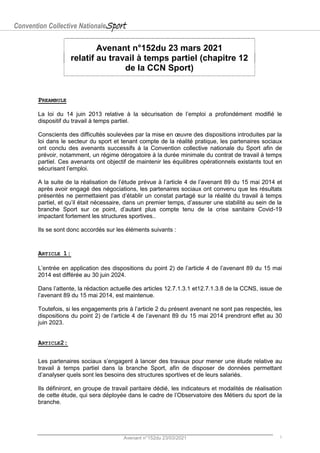 Convention Collective NationaleSport
Avenant n°152du 23/03/2021 1
Avenant n°152du 23 mars 2021
relatif au travail à temps ...