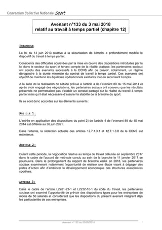 Convention Collective Nationale Sport
Avenant n°133 du 03/05/2018 1
Avenant n°133 du 3 mai 2018
relatif au travail à temps...