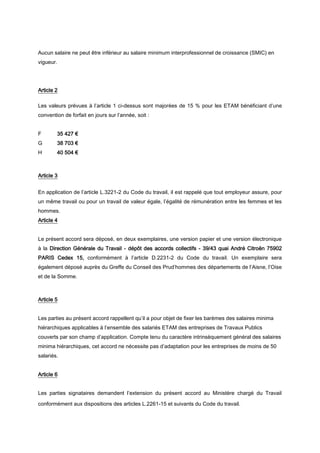 Aucun salaire ne peut être inférieur au salaire minimum interprofessionnel de croissance (SMIC) en
vigueur.
Article 2
Les ...