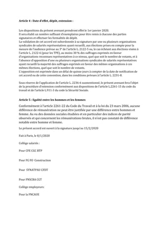 Article 4 : Date d’effet, dépôt, extension :
Les dispositions du présent avenant prendront effet le 1er janvier 2020.
Il s...