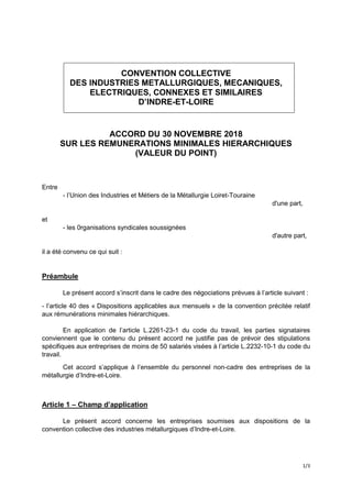 1/3
CONVENTION COLLECTIVE
DES INDUSTRIES METALLURGIQUES, MECANIQUES,
ELECTRIQUES, CONNEXES ET SIMILAIRES
D’INDRE-ET-LOIRE
...